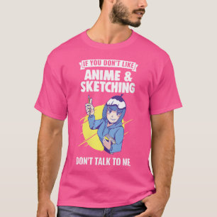 Vrouwen houden niet van anime schetsen anime schet t-shirt
