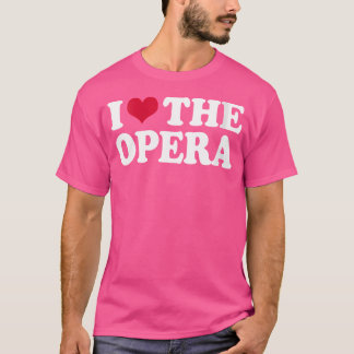 Vrouwen houden van de opera t-shirt