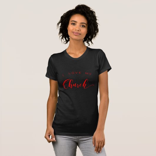 Vrouwen I Love My Church T-Shirt w Cross (Voorkant volledig)
