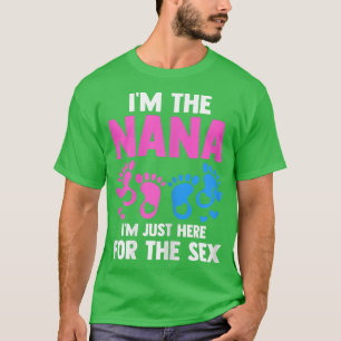 Vrouwen Ik ben de Nana hier voor het seksespecifie T-shirt