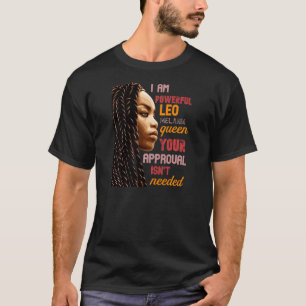 Vrouwen Ik Ben Krachtig Leo Melanine Koningin Afri T-shirt