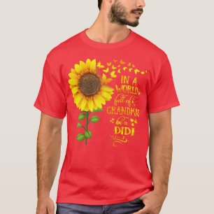 Vrouwen in een wereld vol oma's zijn een Didi Fami T-shirt