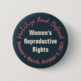 Vrouwen in maart 2021 verdedigen reproductieve rec ronde button 5,7 cm