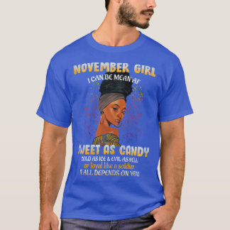 Vrouwen in november meisje dat weet als Snoep zwar T-shirt