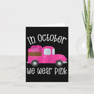 Vrouwen in oktober Draag we roze Halloween Pumpkin Kaart