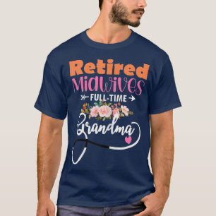 Vrouwen in ruste, vroedvrouwen, voltijds Beste oma T-shirt