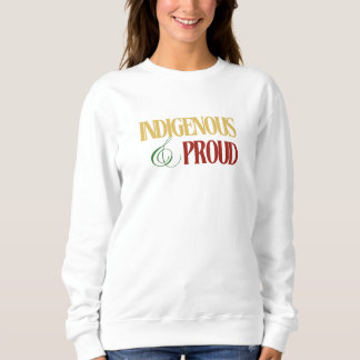 Vrouwen Inheems & Trots Sweatshirt
