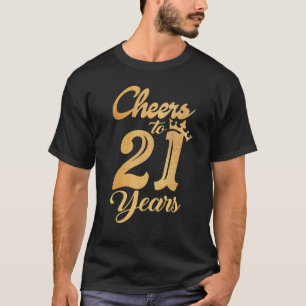 Vrouwen koesteren tot 21-jarige verjaardag Drink T-shirt