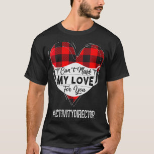 Vrouwen kunnen mijn liefde niet maskeren voor jou, t-shirt