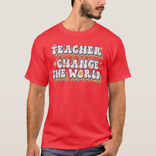 Vrouwen Leerkrachten veranderen je wereld leraar T-shirt