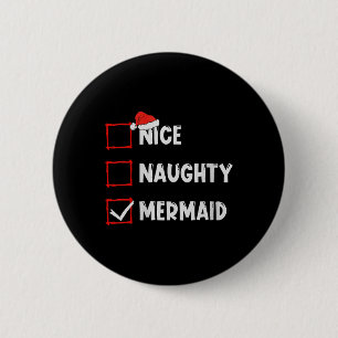 Vrouwen Leuke Stoute Zeemeermin Kerstlijst Xmas Sa Ronde Button 5,7 Cm