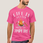 Vrouwen leven is beter rond het kampvuur camping t-shirt (Voorkant)