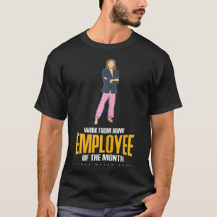 Vrouwen - Loonwerk van de thuiswerknemer van de ma T-shirt