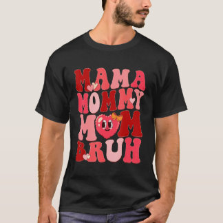 Vrouwen Mama Moeder Bruh Retro Groovy Happy Vale T-shirt