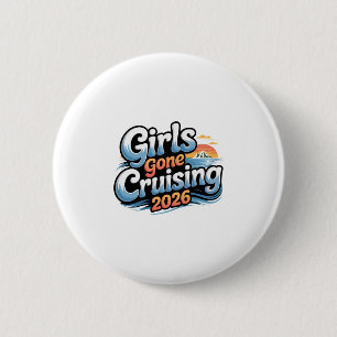 Vrouwen Meisjes Gaan Cruisen 2026 Cruise Vakantie Ronde Button 5,7 Cm