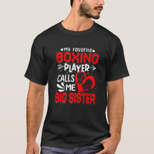 Vrouwen Mijn favoriete bokser noemt me grote zus T-shirt