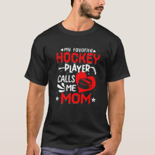 Vrouwen Mijn favoriete Hockey-speler noemt me mama T-shirt