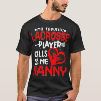 Vrouwen Mijn favoriete Lacrosse speler roept me na T-shirt