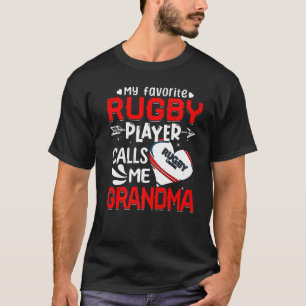 Vrouwen Mijn favoriete Rugby-speler noemt me oma T-shirt