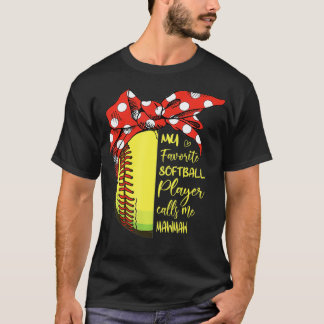 Vrouwen Mijn favoriete softwarespeler roept me Maw T-shirt