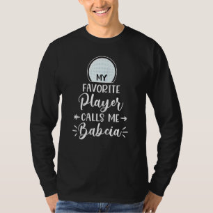 Vrouwen Mijn favoriete speler noemt me Babcia Golf T-shirt