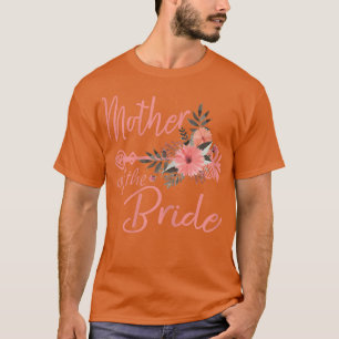 Vrouwen Moeder van de bruid grappige Bruidsmeisjes T-shirt