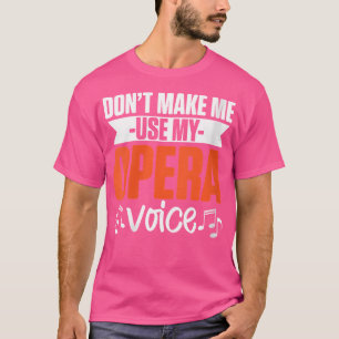 Vrouwen Musical Koor Opera Singer T-shirt
