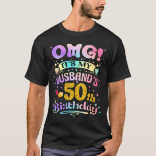 Vrouwen oh mijn man is 50 jaar geworden gelukkige t-shirt