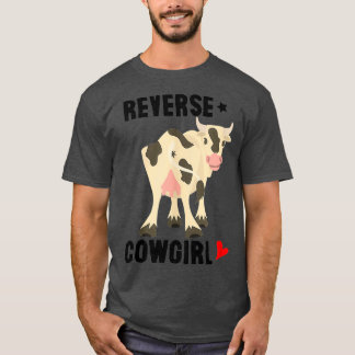 Vrouwen Omgekeerde Cowgirl Grappige T's voor Vrouw T-shirt