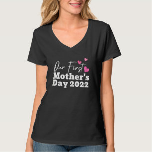 Vrouwen Onze eerste Moederdag moeder en Baby moede T-shirt