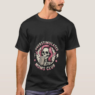 Vrouwen Overprikkeld Moederclub Neurodivergent Mom T-shirt