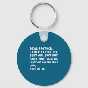 vrouwen Probeerden Broer Beste Ik Vind Sleutelhanger