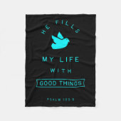 Vrouwen Psalm 103 Goede dingen Bijbelvers Quote Re Fleece Deken (Voorkant)