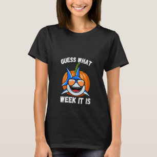 Vrouwen raden welke week het is grappige Halloween T-shirt