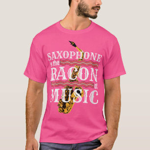 Vrouwen saxofoon is het spek van de muziek - favor t-shirt
