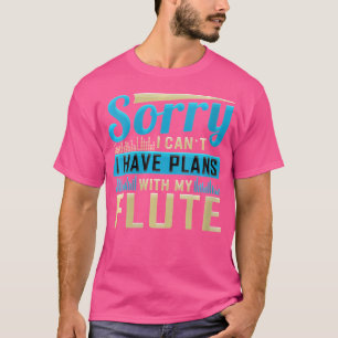 Vrouwen sorry dat ik geen plannen heb met mijn flu t-shirt