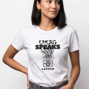 Vrouwen Soundwave Speaker Energie Praat Harder T-shirt