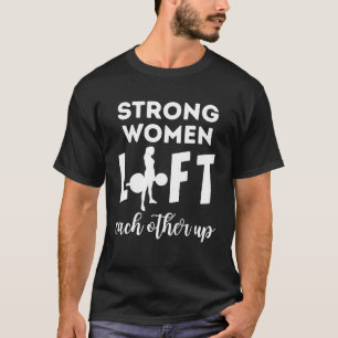 Vrouwen Sterke Lift Elkaar Workout Fitness Mam T-shirt