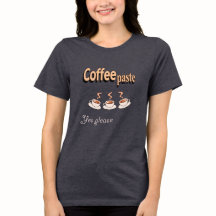 Vrouwen T-shirt Koffiepasta Funny Coffee Pun
