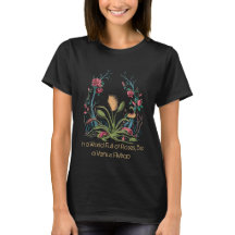 Vrouwen T-shirt: Wees een Venus FLytrap