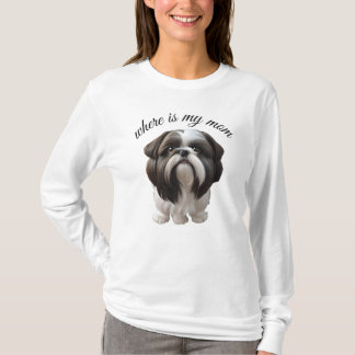 Vrouwen T-shirts - Shih Tzu - Waar is mijn moeder