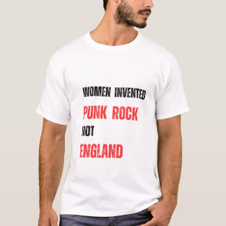 Vrouwen Uitgevonden Punk rock niet Engeland T-shirt