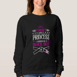 Vrouwen vergeten een prinses te zijn Ik wil een zw Trui