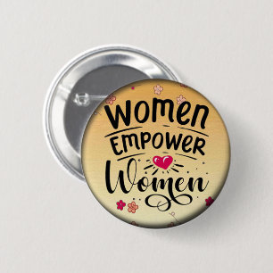 Vrouwen versterken vrouwen ronde button 5,7 cm