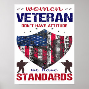 Vrouwen Veteraan hebben geen houding, we hebben no Poster