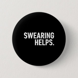 Vrouwen vloeken helpt - Grappig sarcastisch volwas Ronde Button 5,7 Cm