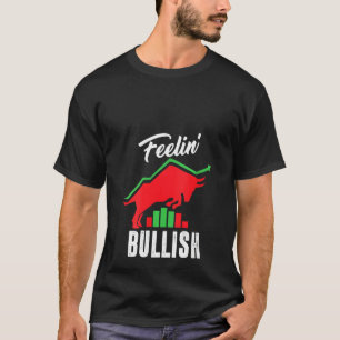 Vrouwen Voelen Bullish Day Trader Beurs Tram T-shirt