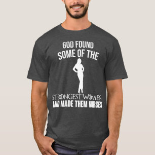 Vrouwen vonden God enkele van de sterkste vrouwen T-shirt