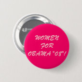 VROUWEN VOOR OBAMA "08"! RONDE BUTTON 5,7 CM (Voorkant /achterkant)