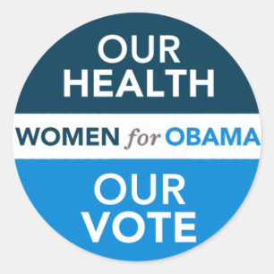 Vrouwen voor Obama - Onze gezondheid Onze stem Ronde Sticker